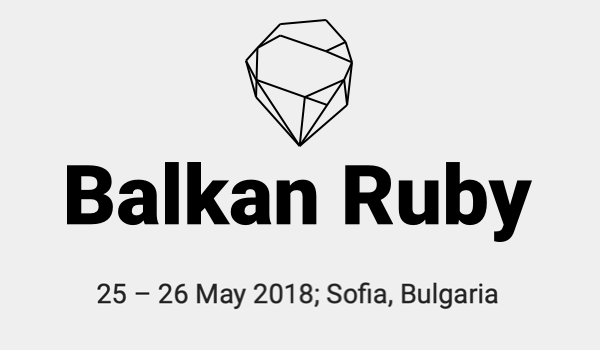 explore all talks recorded at Balkan Ruby 2018