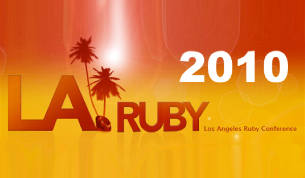 LA RubyConf 2010