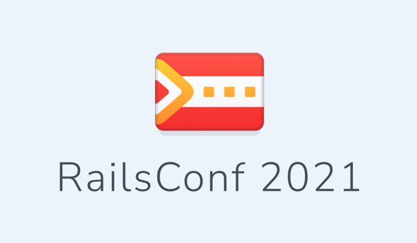 explore all talks recorded at RailsConf 2021