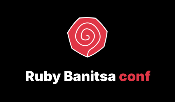 Ruby Banitsa Conf 2024