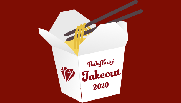 explore all talks recorded at RubyKaigi 2020 Takeout