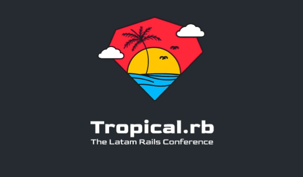 explore all talks recorded at Tropical.rb 2024