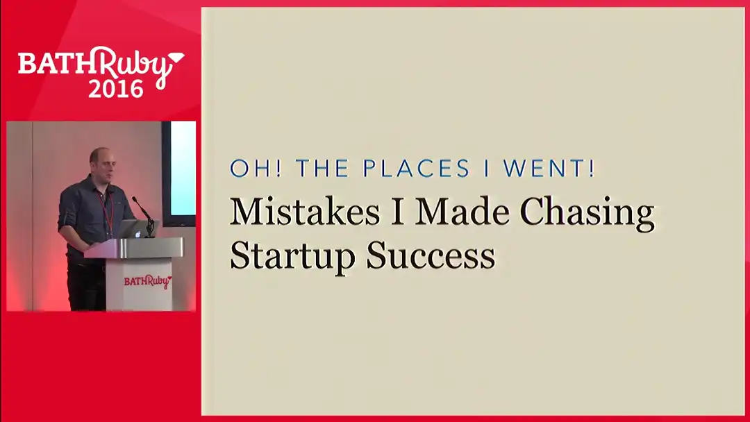 talk by Andy Croll: Lightning Talk: Mistakes I Made Chasing Startup Success