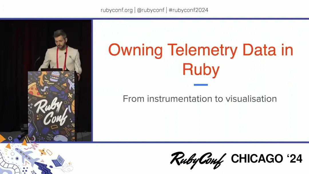 talk by Michal Kazmierczak: Lightning Talk: Owning Telemetry Data in Ruby