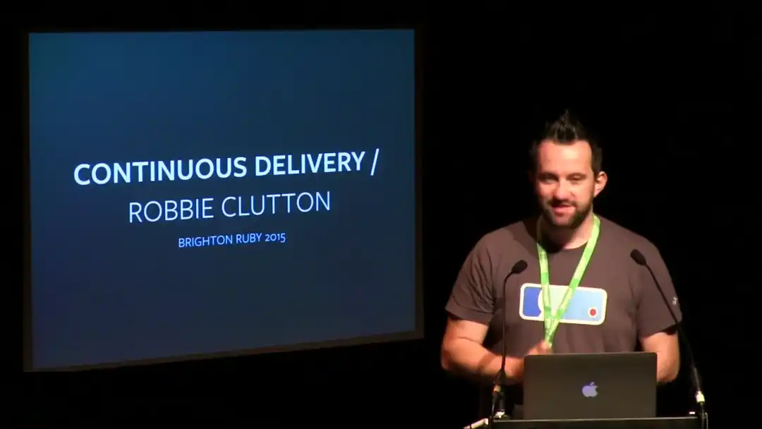 talk by Robbie Clutton: Lightning Talk: Continuous Delivery